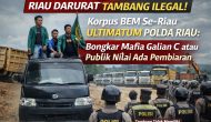 Permalink ke BEM Se-Riau Soroti Dugaan Pemanfaatan Galian C Ilegal dalam Proyek Jalan Tol Lingkar Pekanbaru