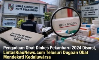 Permalink ke Pengadaan Obat Dinkes Pekanbaru 2024 Disorot, LintasRiauNews.com Telusuri Dugaan Obat Mendekati Kedaluwarsa