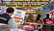 Permalink ke Temuan Kelebihan Bayar Rp1,367 Miliar di SMAN 4 Pekanbaru, Baru 50 Persen Dikembalikan: Bagaimana Tindak Lanjut Hukumnya?