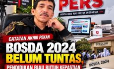 Permalink ke BOSDA 2024 Belum Tuntas, Pendidikan Riau Butuh Kepastian Permalink ke BOSDA 2024 Belum Tuntas, Pendidikan Riau Butuh Kepastian